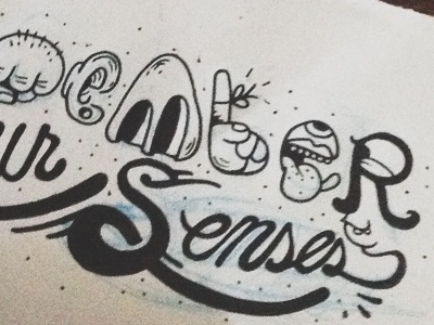 Remember Your Senses characters handlettering illustration ink