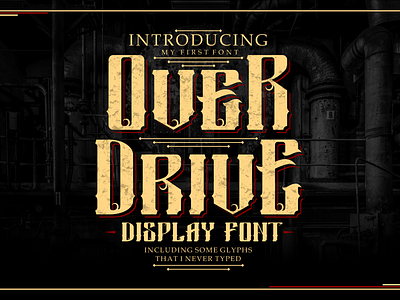Introducing Overdrive Gothic Display Font bands book cover clothing brand club clubs design font gigs halloween horror movies merch metalhead motorcycle movie poster music poster skull tattoo thrillers vector