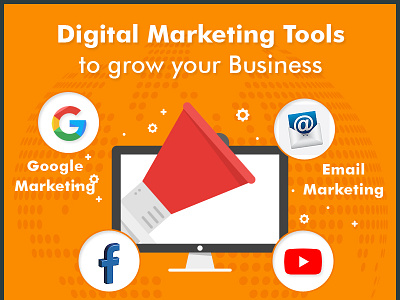 Best Digital Marketing Tools to grow your Business digital marketing digital marketing services