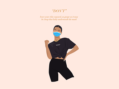 The Do's & Don'ts of Wearing a Mask #4 art fashion illustration flat illustration illustrator vector