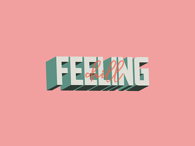 FEELING chill design icon illustration illustrator lettering logo minimal type typography vector