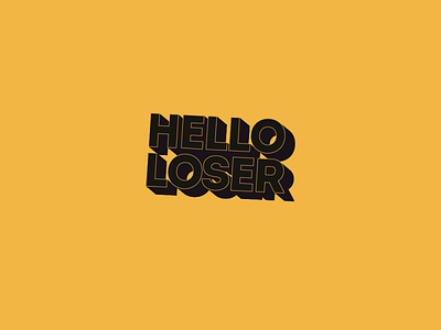 HELLO LOSER art design icon illustration illustrator lettering logo minimal typography vector