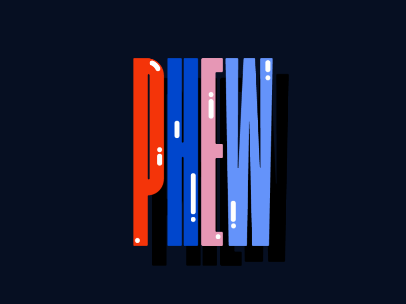 phew by Kori Monson on Dribbble
