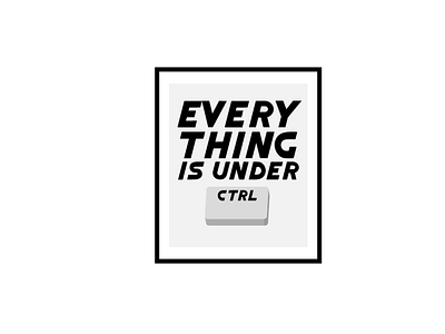 everything is under control art control design everything icon illustration illustrator keyboard lettering logo minimal nbc picture frame texture tv show type typography under vector zoeys extraordinary playlist