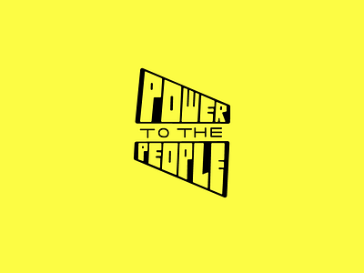 Power to the People art design icon illustration illustrator lettering logo minimal people power power to the people type type design typography vector yellow