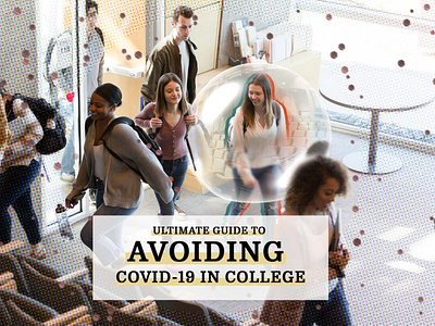 Ultimate Guide to Avoiding COVID-19 in College TheBestSchools.or