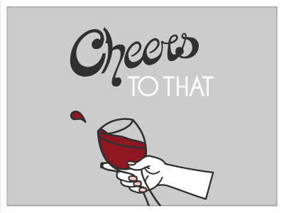 Cheers To That! cheers illustrator vector vector illustration wine