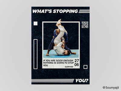 What's Stopping You - Poster Design collage collage art design designfeed dribbble dribbble best shot garyvee graphic graphic design graphicdesign graphics layout poster poster a day poster design posterdesign print print design quote typography