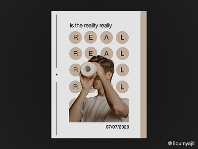 Reality - Poster Design color scheme colour palette colour scheme design designfeed dribbble dribbble best shot graphicdesign layout minimal minimal design minimal layout minimalist poster poster a day poster art poster design posterdesign posters print