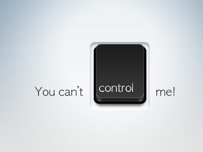 I can control you