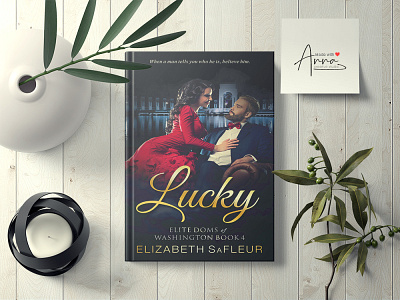 Lucky Elite Doms of Washington Book 4 book cover book cover design book cover template books createspace design eyecatching minimal novels professional