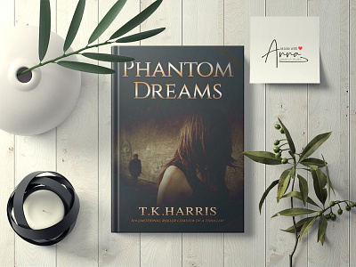 Phantom Dreams - T.K Harris book cover book cover design book cover template books createspace design eyecatching minimal novels professional