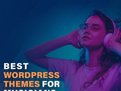 5 Best WordPress Themes for Musicians and Bands