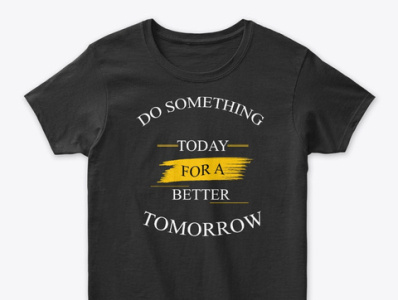 Do Something T shirt 19