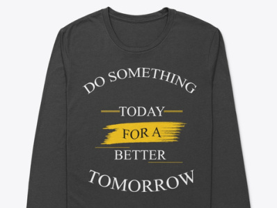 Do Something T shirt 22