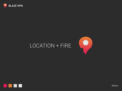 Location + Fire Logo | Blaze VPN Logo Concept branding flat logo minimal