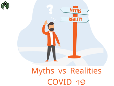 Myths vs Realities COVID 19