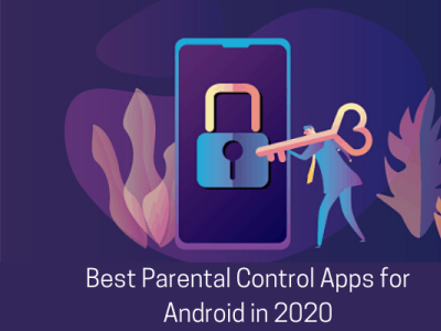 Best Parental Control Apps for Android in 2020