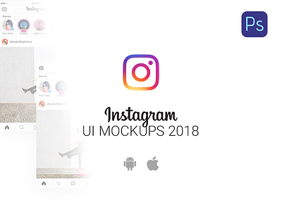 Instagram UI Mockups 2018 for PSD 2018 android free freebie instagram ios mockup psd ui ui kit free ux
