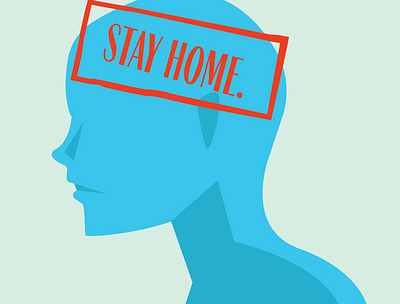 Stay home, Stay safe design illustration