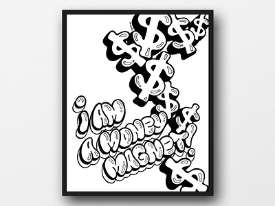 MONEY MAGNET - Affirmation Poster affirmation poster black and white illustration black and white palette hand lettering hand typography illustration postive affirmation typography typography logo typography poster