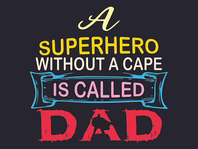 Father's Day Lettering Design. Printing For T Shirt, Banner etc. 3d animation app branding design flat graphic design icon illustration logo minimal motion graphics shirt design shirts t shirt typography ui ux vector web