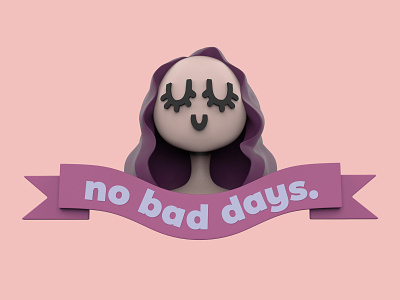 No Bad Days. Ever. 3d 3d art 3d artist 3d graphic girl low poly positivity self portrait