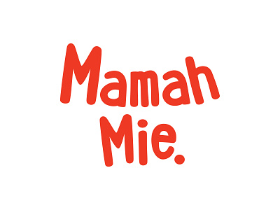 Mamah Mie Logo branding culinar design flat food hand lettering logo logo design logotype modern restaurant simple street food visual identity