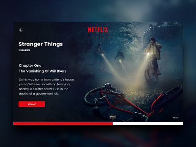 Concept - Netflix resume episode design interface netflix resume episode stranger things ui design ux design