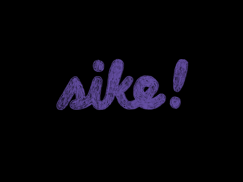 Sike! cursive handlettering lettering sike