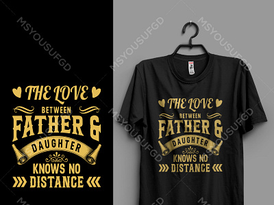 The love between father & daughter knows no distance daughter father love modern style typography