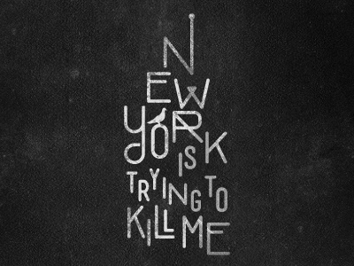 New York is trying to kill me black building illustration kill new york texture type white