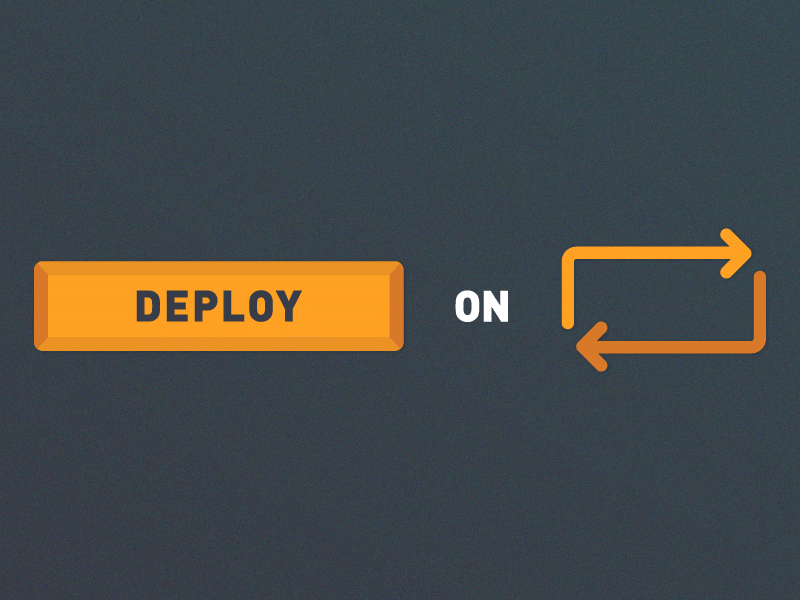 Deploy / Release on Repeat