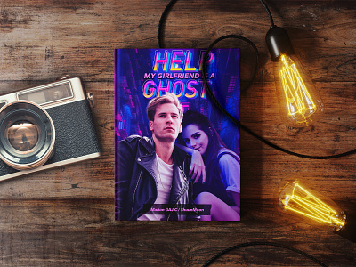 Help my girlfriend is a ghost / Book cover book book mockup branding cover cover book design designer graphic design mockup photoshop wattpad wattpad book wattpad cover wattpad cover book wattpad cover book design wattpad design
