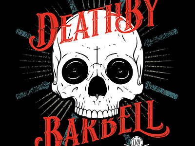 Death By Barbell barbell cross crossfit death skull t shirt