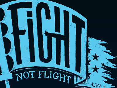 Fight Not Flight barbell fight flag lettering stars type