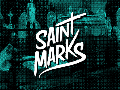 Saint Marks Lettering cemetary halftone hand lettering ink lettering marks paint saint saint marks st
