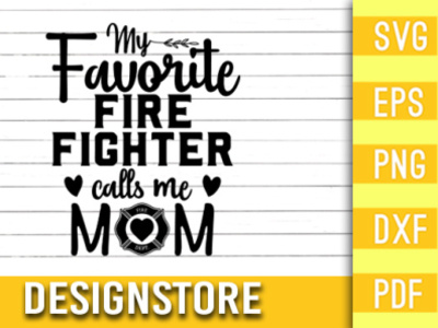 My favorite firefighter calls me mom art design graphic design icon illustration illustrator logo minimal typography vector