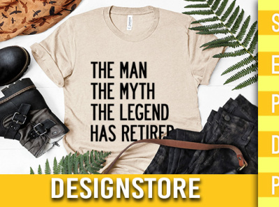 The Man The Myth The Legend Has Retired art design flat graphic design icon illustration logo minimal typography vector