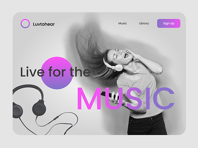 Luvtohear adobe photoshop adobeillustator adobexd ai css css html5 javascript design figma figmadesign icon illustration music photoshop typography ui ui design uiux ux design