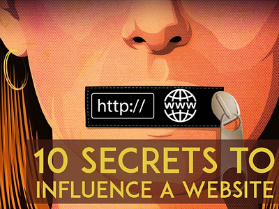 10 Secrets to Influence a Website