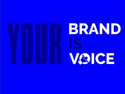 Your Brand Is Your Voice