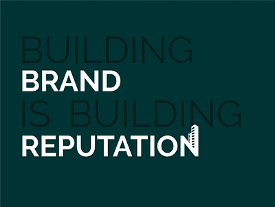 Building Brand Is Building Reputation brand promotion