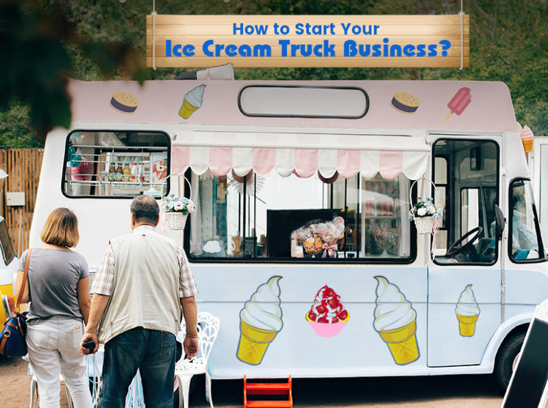 How to Start Your Ice Cream Truck Business by OVVI on Dribbble