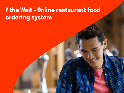 Y the Wait - Find Best Online Food Service Near Me food delivery app food ordering app online food order app