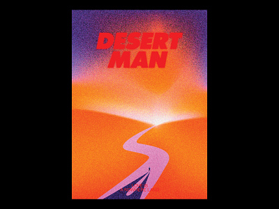Desert Man design gradients illustration poster print texture typographic typography