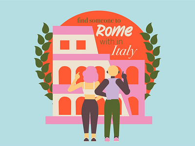 Find someone to Rome with app design branding colors design graphic design illustrations illustrator italy mobile pastels rome vector