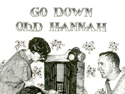 Go Down Old Hannah