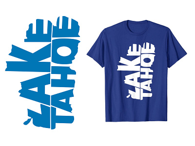 Lake Tahoe T-Shirt Design illustration lake tahoe logo logo design shirt shirt design tahoe tshirt tshirt design