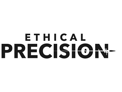 ETHICAL PRECISION